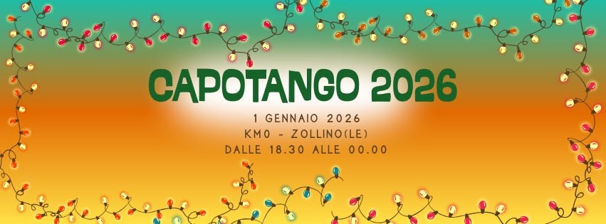 1 gennaio 2026 - CapoTango al Km0. Start ore 18.30