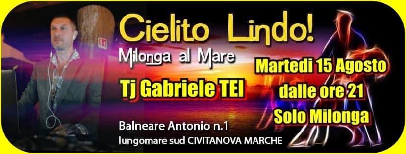 Milonga al mare “CIELITO LINDO” - BUON FERRAGOSTO - Tj Gabriele TEI
