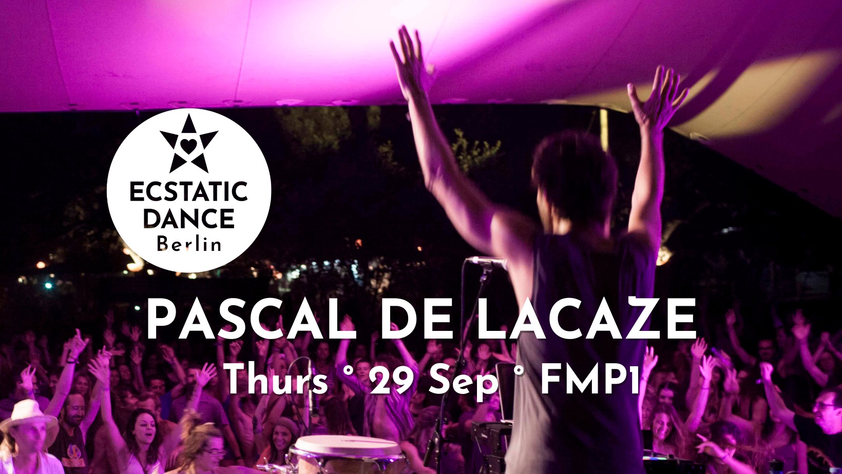 Ecstatic Dance Thursday PASCAL DE LACAZE