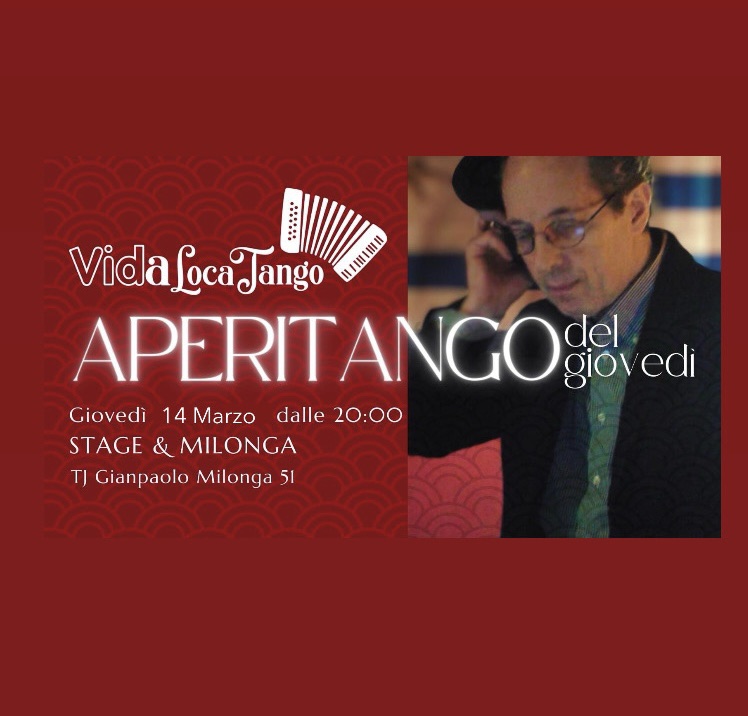 APERITANGO del Giovedì Stage e Milonga!