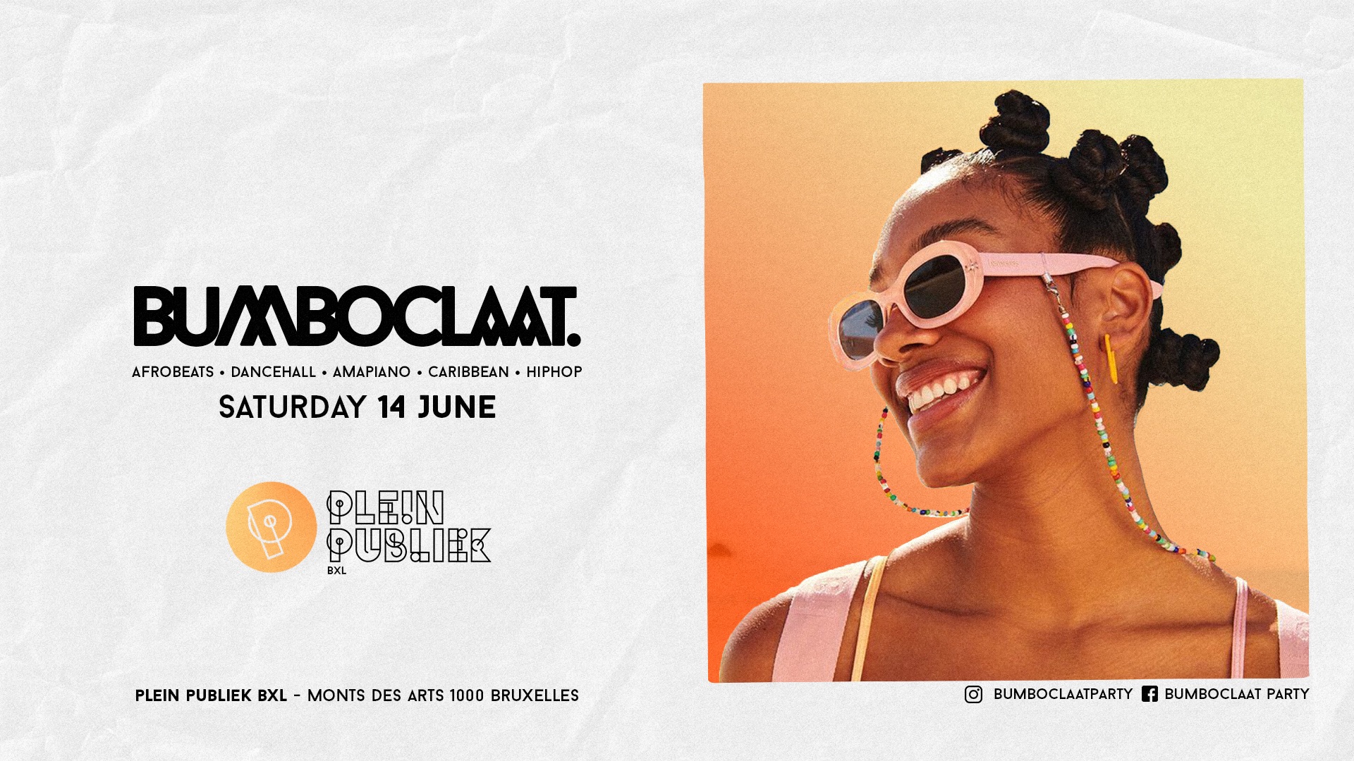 BUMBOCLAAT PARTY • SAT 14 JUN • PLEIN PUBLIEK BXL