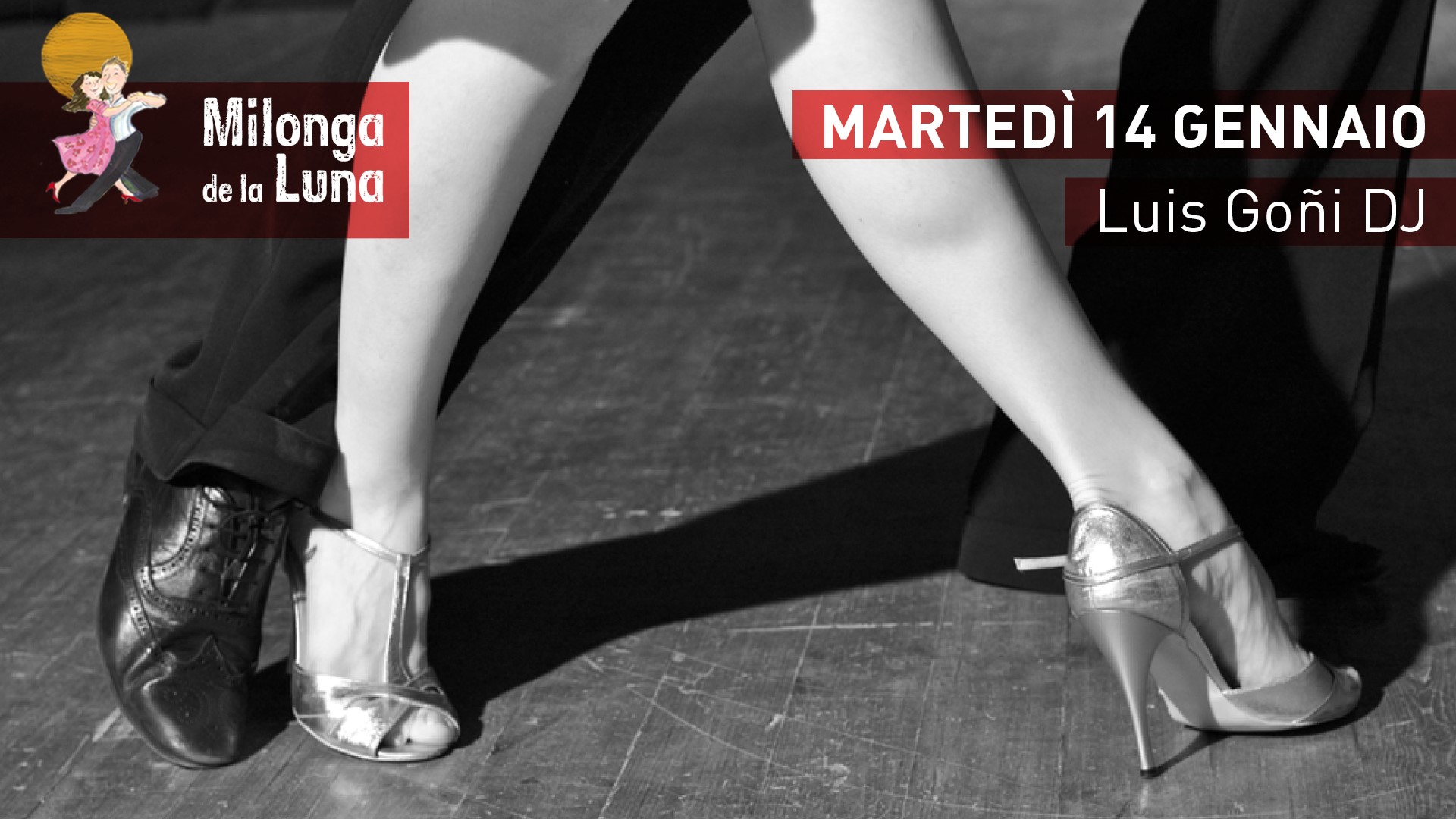 Milonga de la Luna martedì 14 gennaio. Luis Goni dj