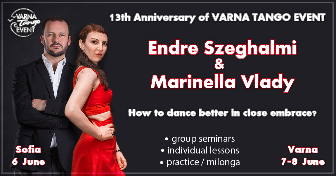 Tango seminar with Endre Szeghalmi (Hungary) & Marinella Vlady (Bulgaria Turkey)
