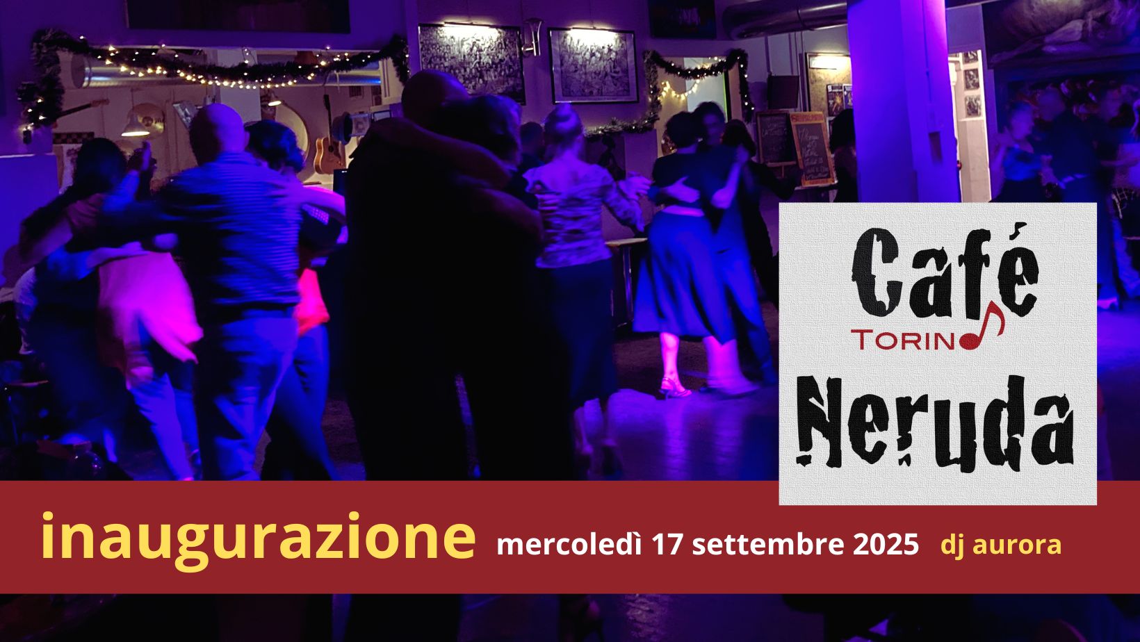 Cafè Neruda - inaugurazione