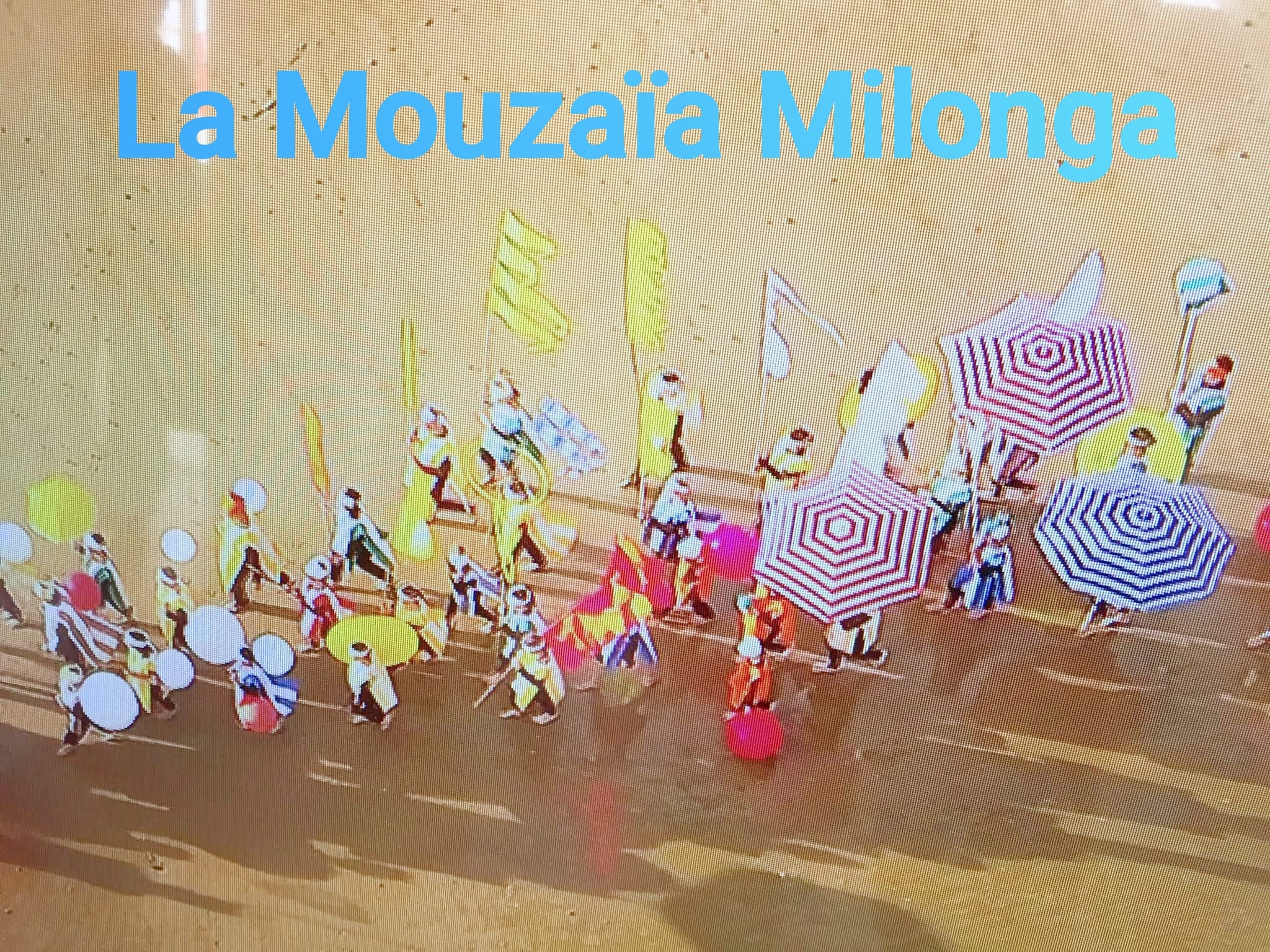 La Mouzaïa Milonga !
