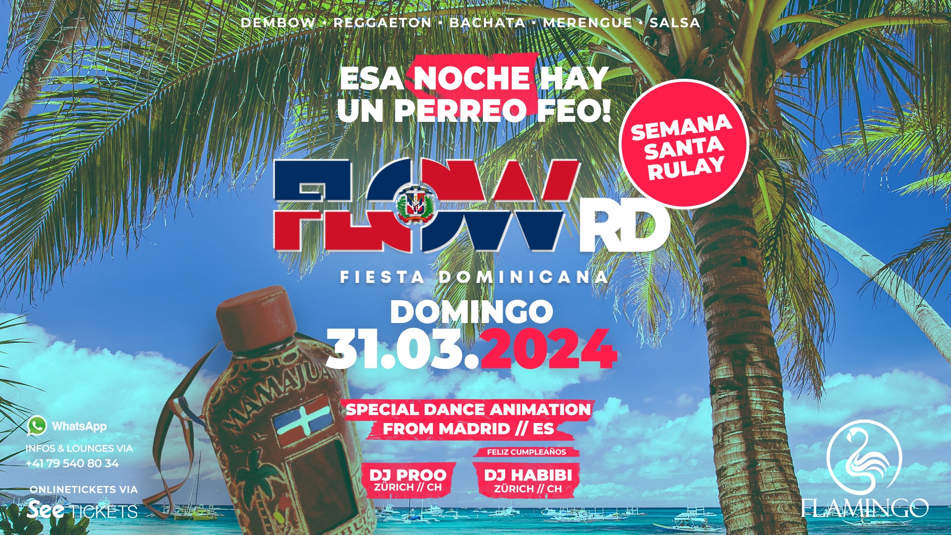 FLOW RD • SEMANA SANTA RULAY • FLAMINGO