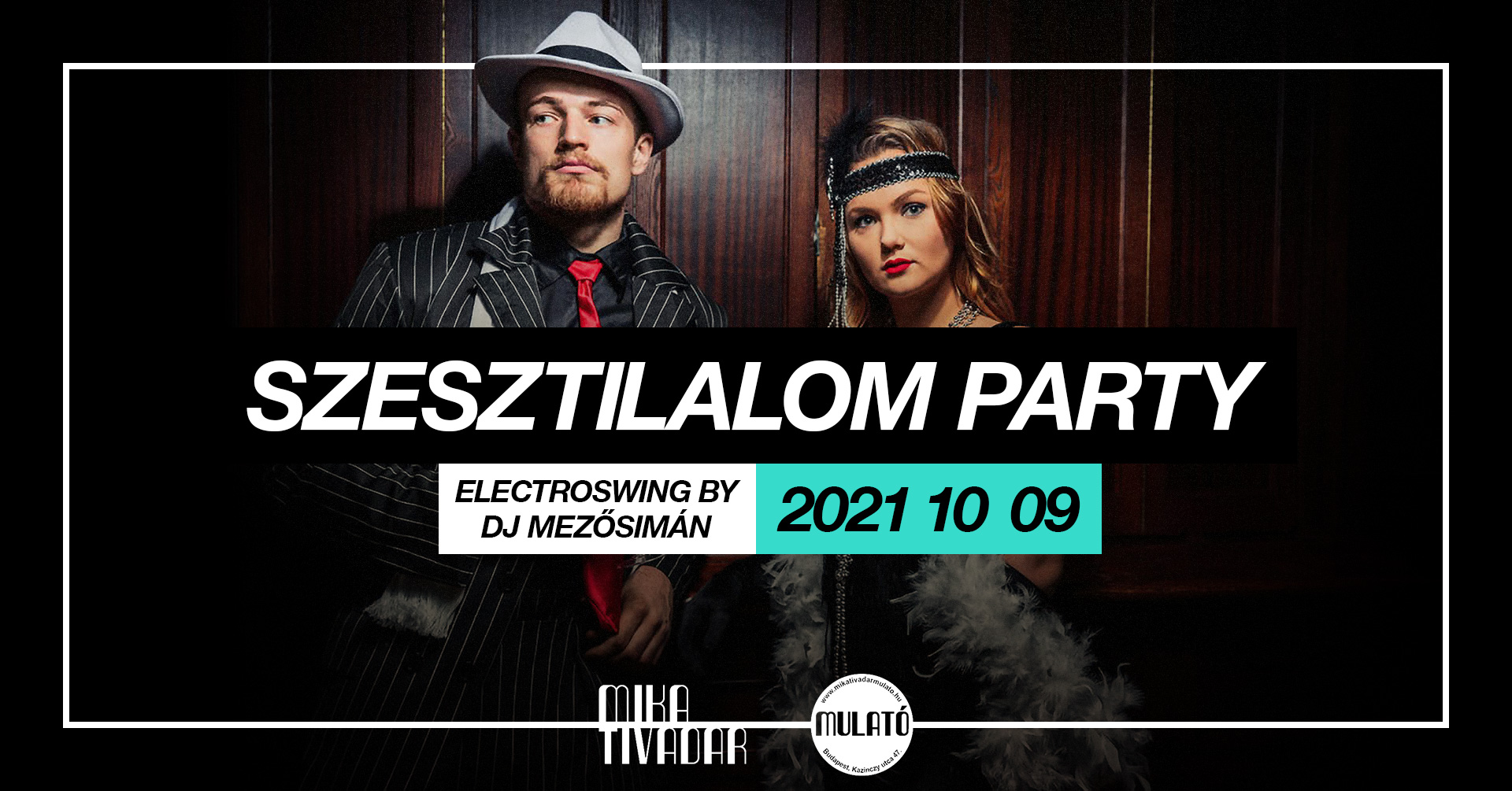 SZESZTILALOM PARTY - SWING-ELECTROSWING-BALKÁN W DJ MEZŐSIMÁN