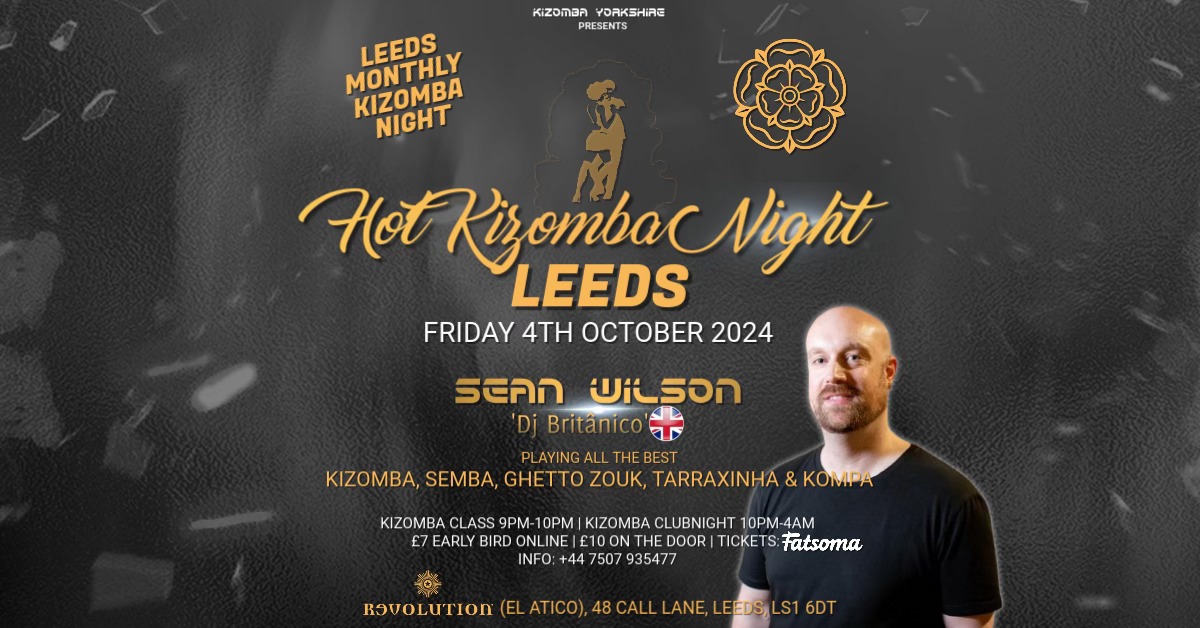 Hot Kizomba Night Leeds with Sean Wilson at Revolution Leeds upstairs room El Atico