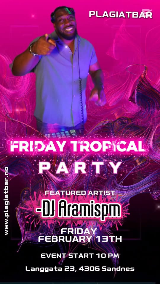 FRIDAY TROPICAL PARTY MED DJ ARAMISPM