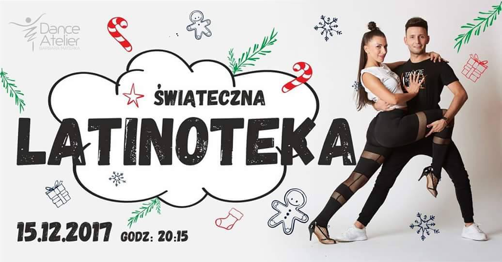 Świąteczna Latinoteka w Dance Atelier 15.12