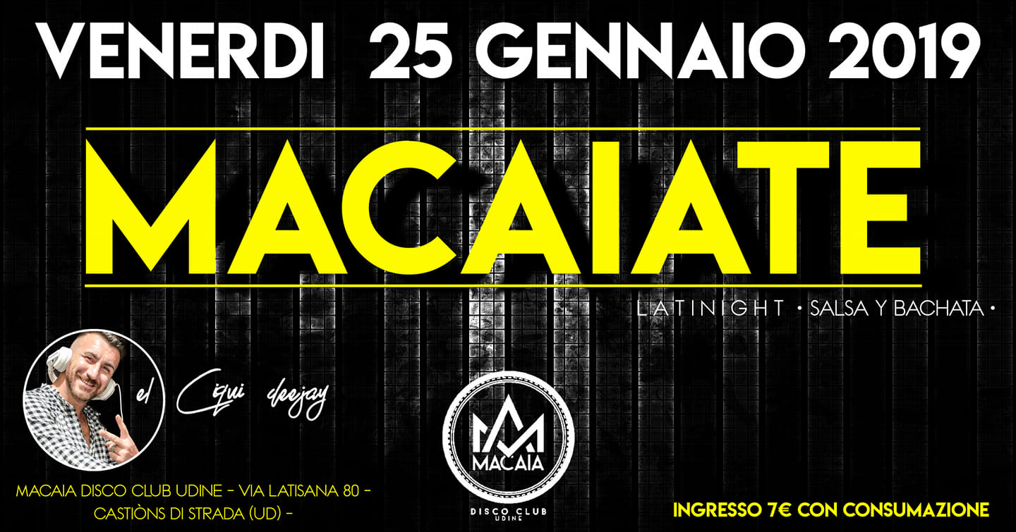 Macaiate LatiNight Salsa Y Bachata
