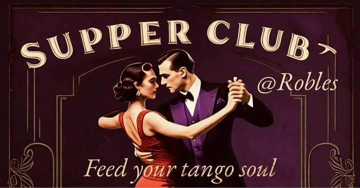 4th Supper Club @ Robles