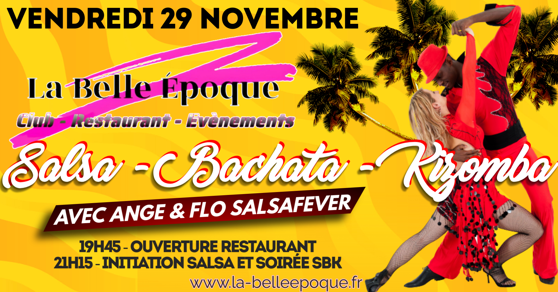 Soirée SBK avec Ange et Flo "Salsafever" à "La Belle Epoque"