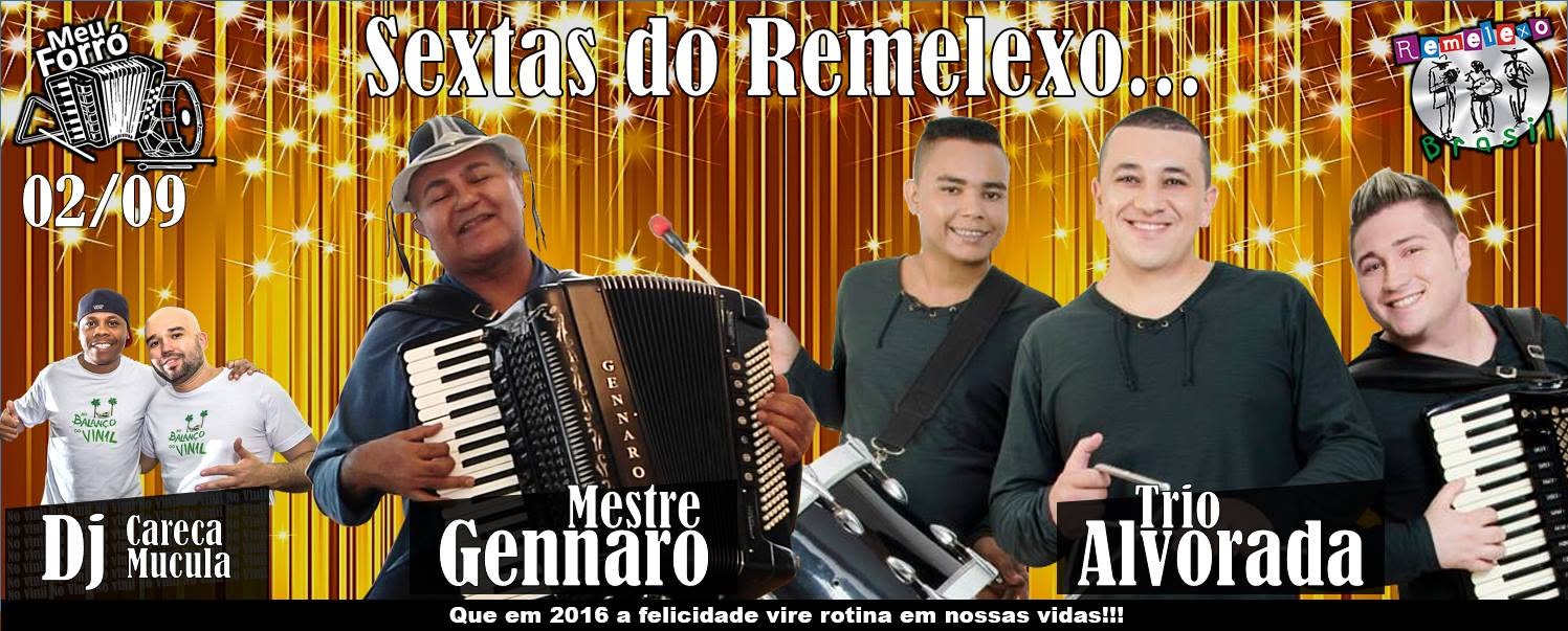 Gennaro e Trio Alvorada nas Sextas do Remelexo