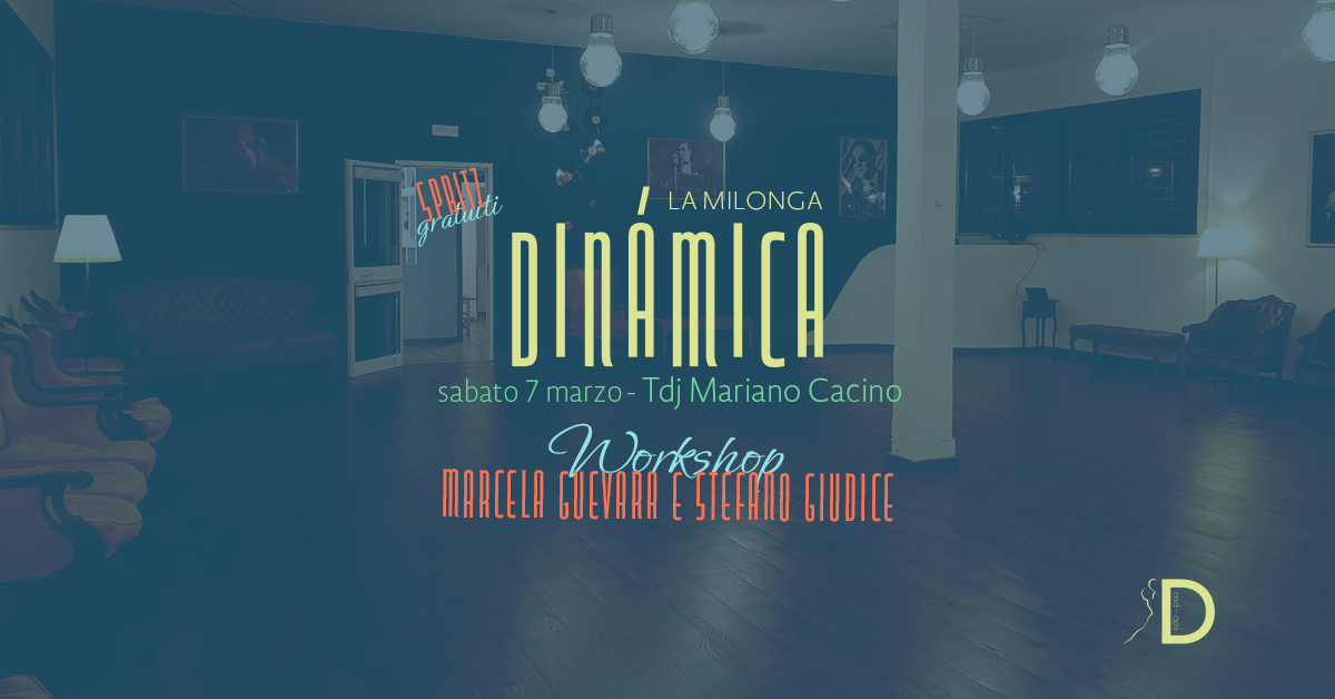 Dinรกmica Milonga pomeridiana - Tdj Mariano Cacino + Lezione con Marcela Guevara e Stefano Giudice