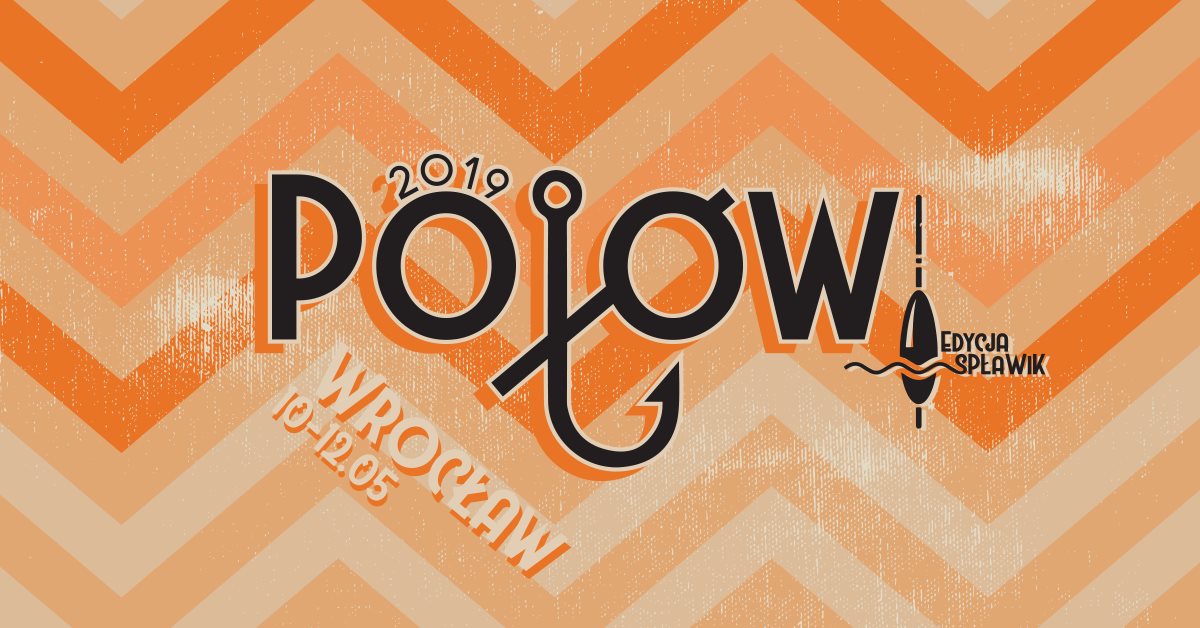 PoŁóW - Edycja SPŁaWiK - Przystań Wrocław