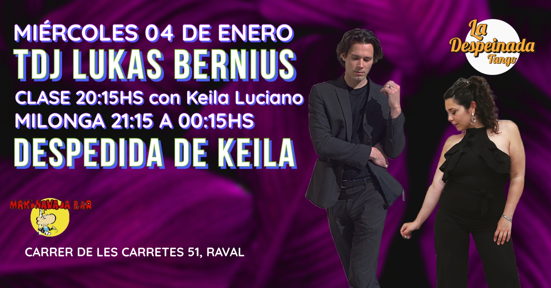 La despeinada milonga - Dj Lukas Bernius -Despedida de Keila