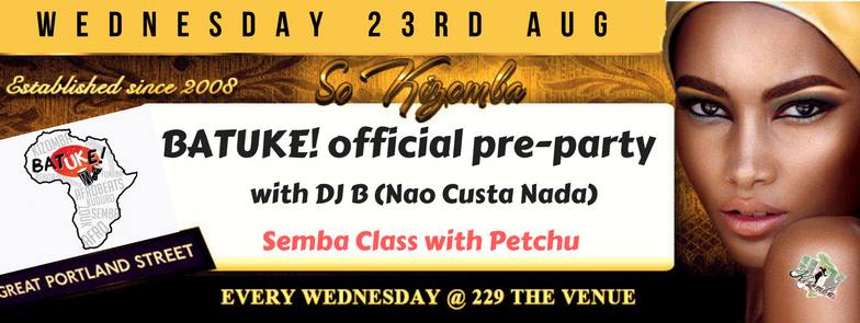 Só Kizomba: BATUKE! official pre-party with special guest Petchu