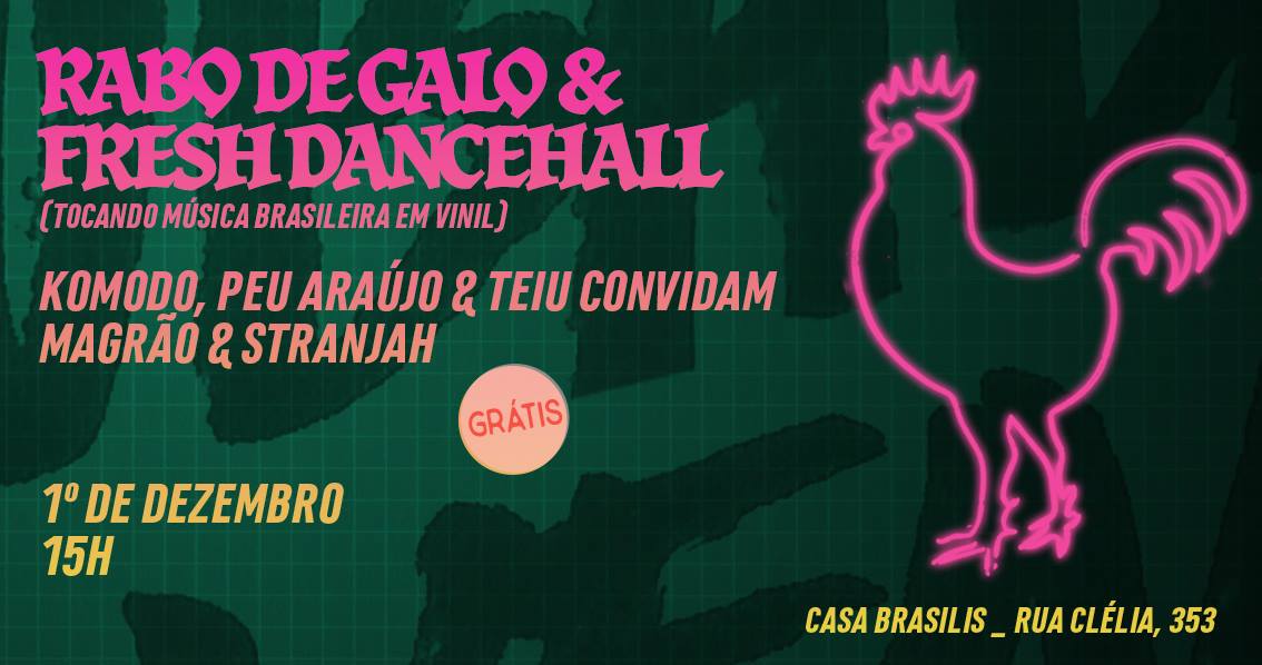 Rabo de Galo & FRESH Dancehall Casa Brasilis (1º 12)