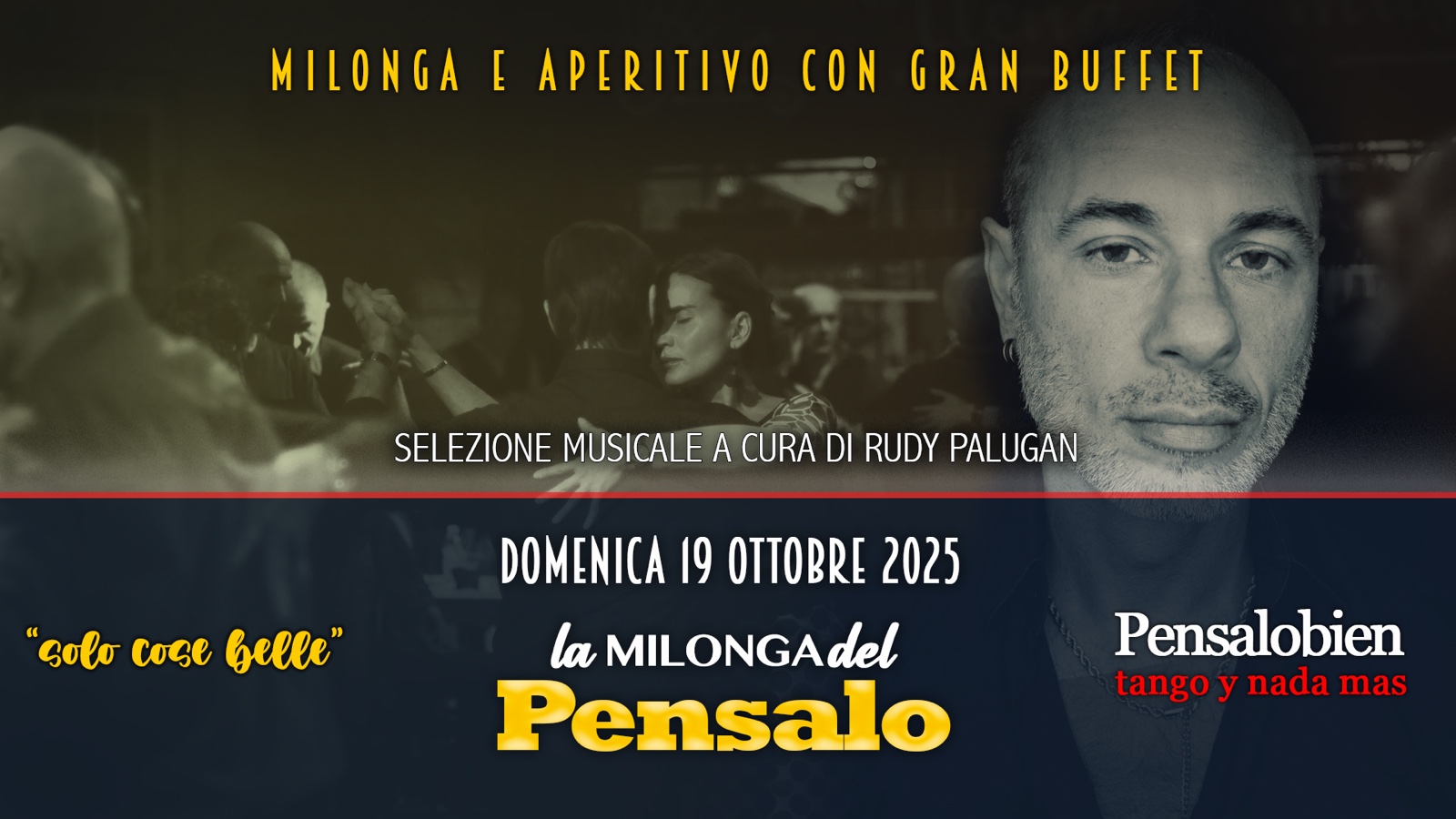 Domenica 19 Ottobre dalle 18:00! Pensalo con cena a buffet