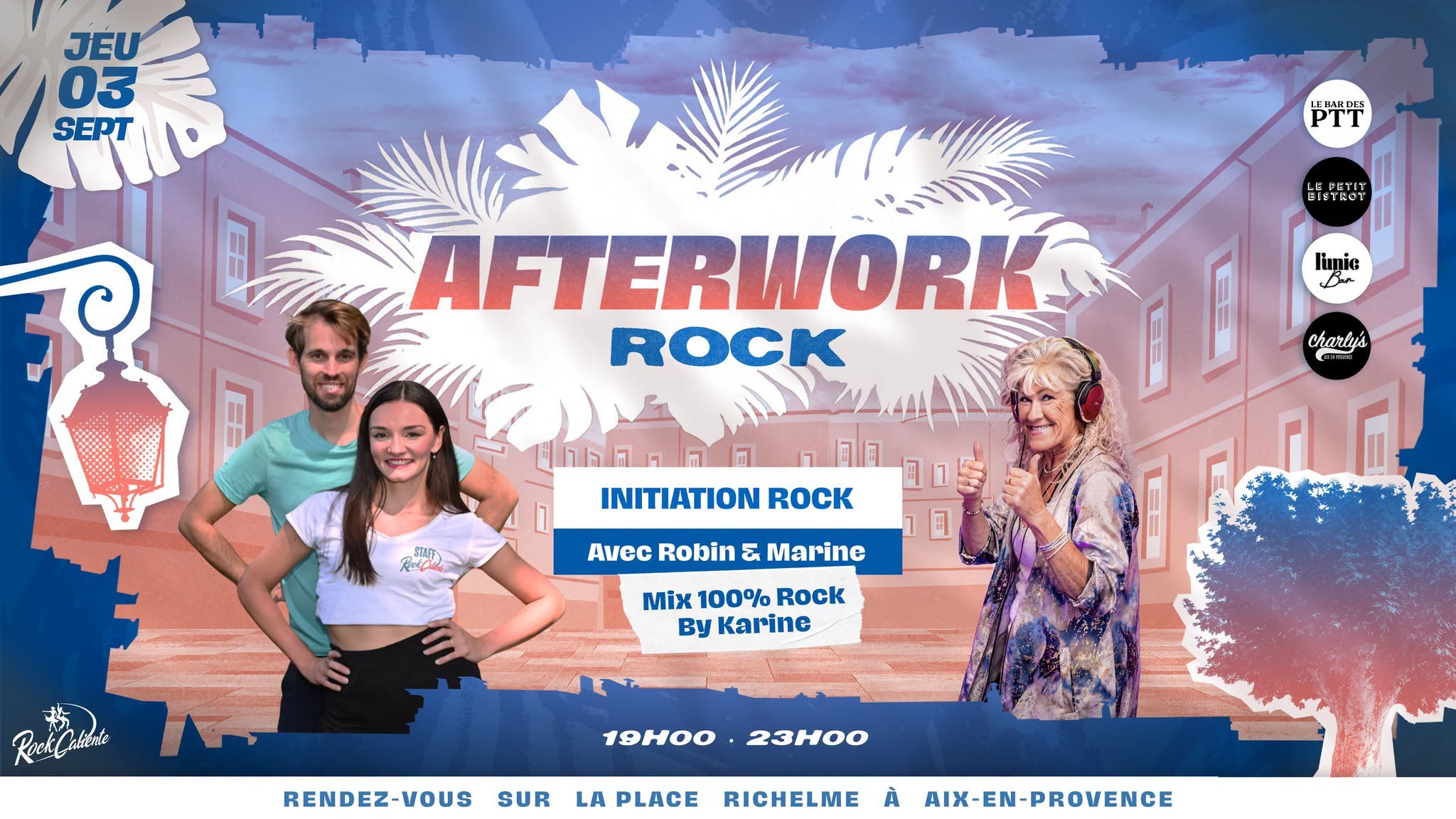 AfterWork Rock avec Rock'Caliente Place Richelme