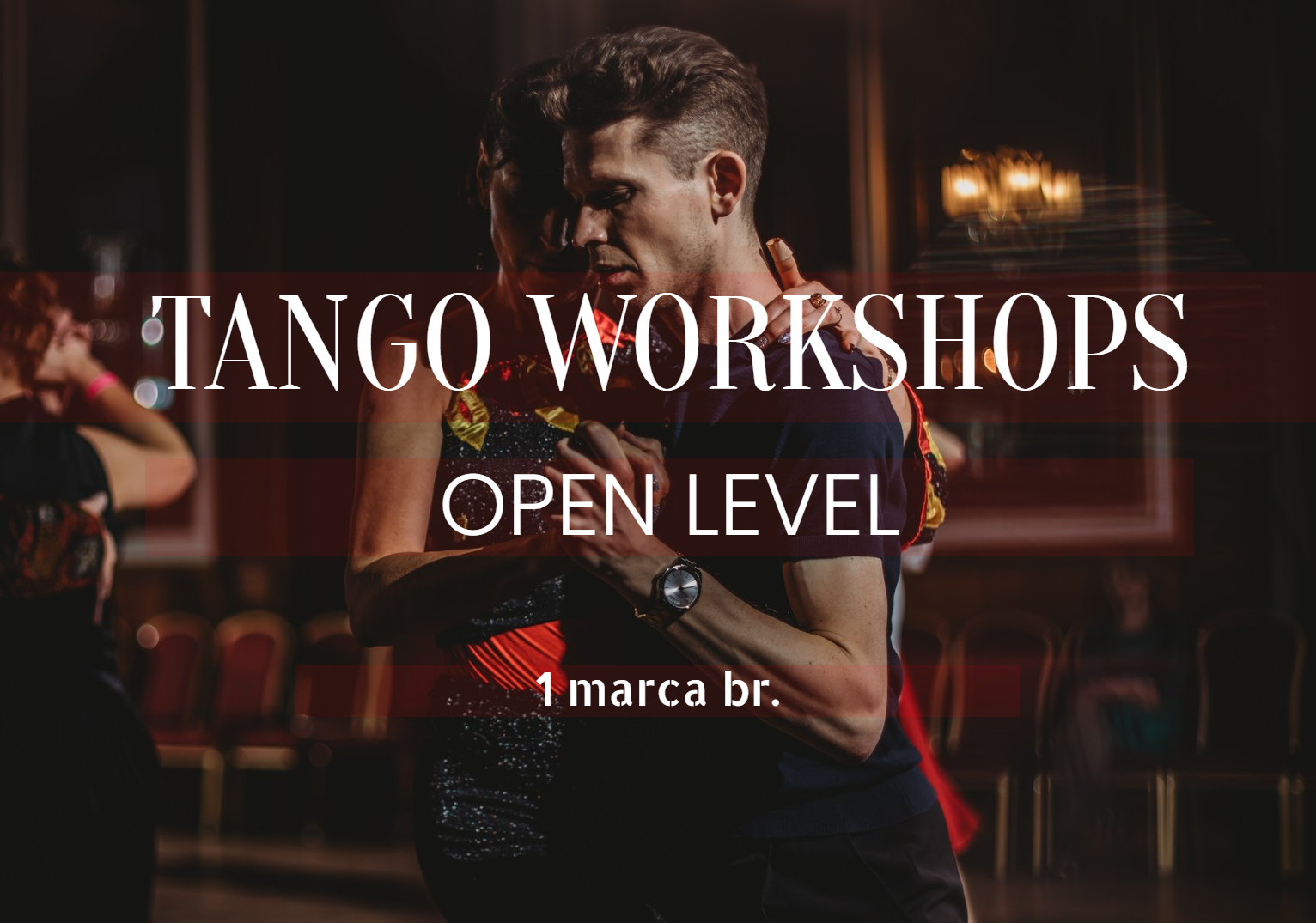 Warsztaty Tanga OPEN LEVEL