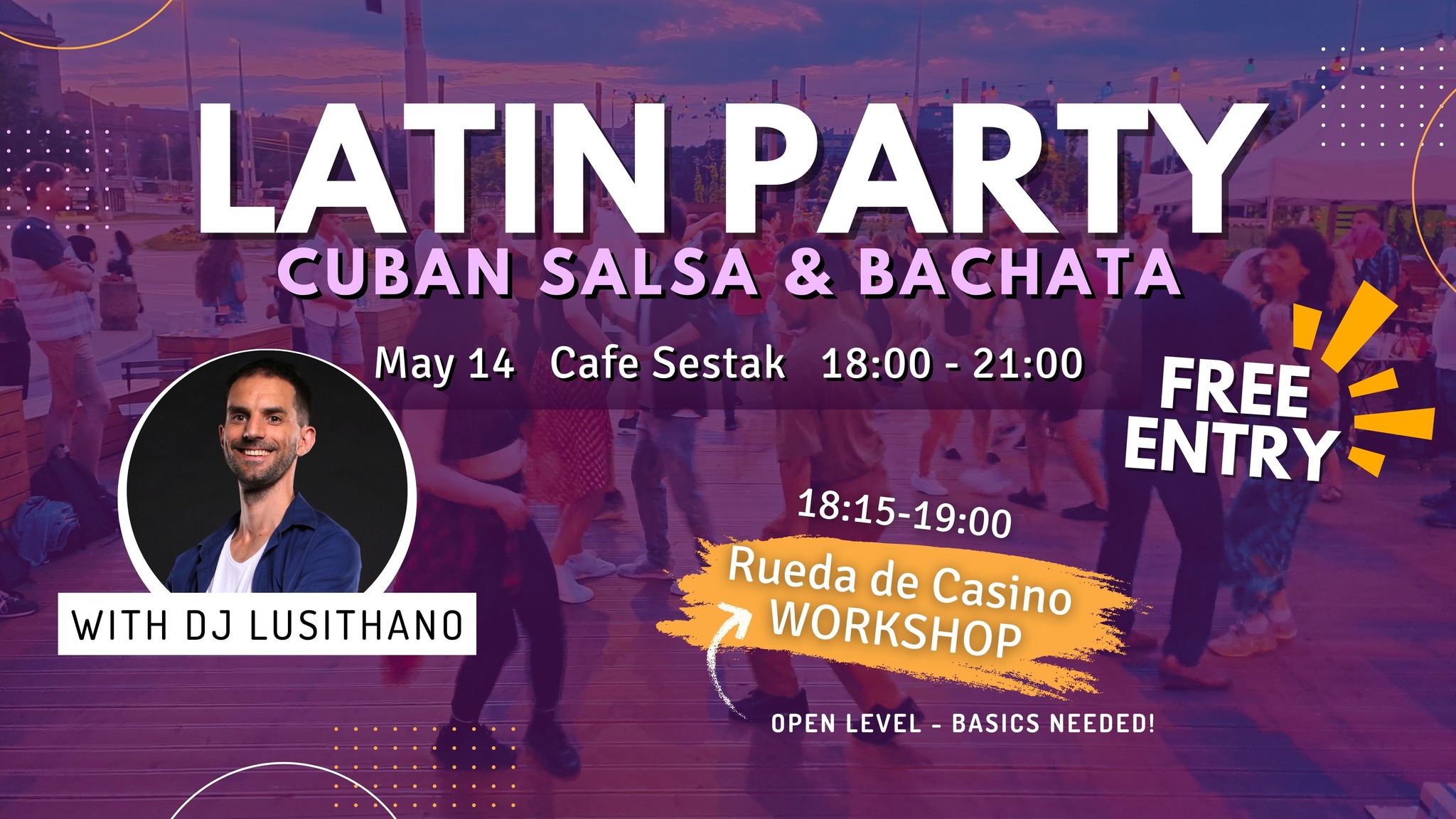 Free Latin Party and Workshop - Rueda de Casino, Cuban Salsa and Bachata - Open Air - in Cafe Sestak