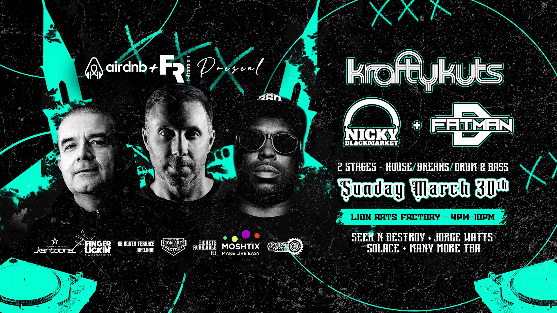 KRAFTY KUTS + NICKY BLACKMARKET & FATMAN D ☆ AirDNB & The Front Room ☆ Lion Arts Factory