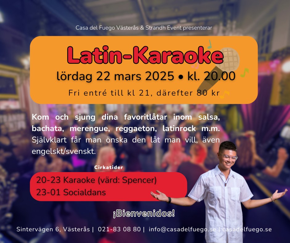Latin-Karaoke 22.3 Casa del Fuego Fri Entré till kl. 21