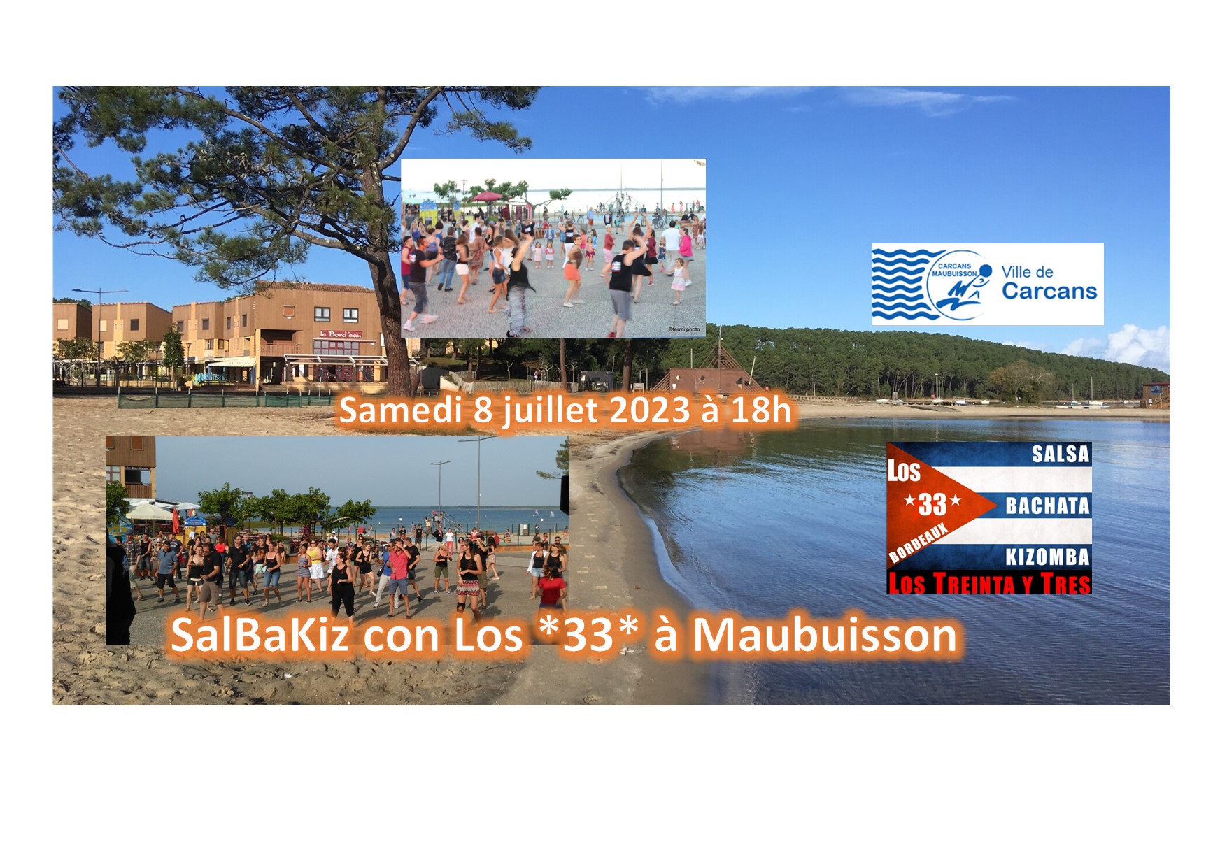 SalBaKiz con Los *33* à Maubuisson