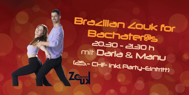 Brazilian Zouk Workshop for Bachatero@s (Zoukessence)