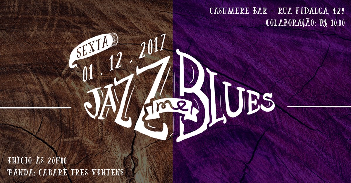 Jazz me Blues com Cabaré Três Vinténs - 1º edição