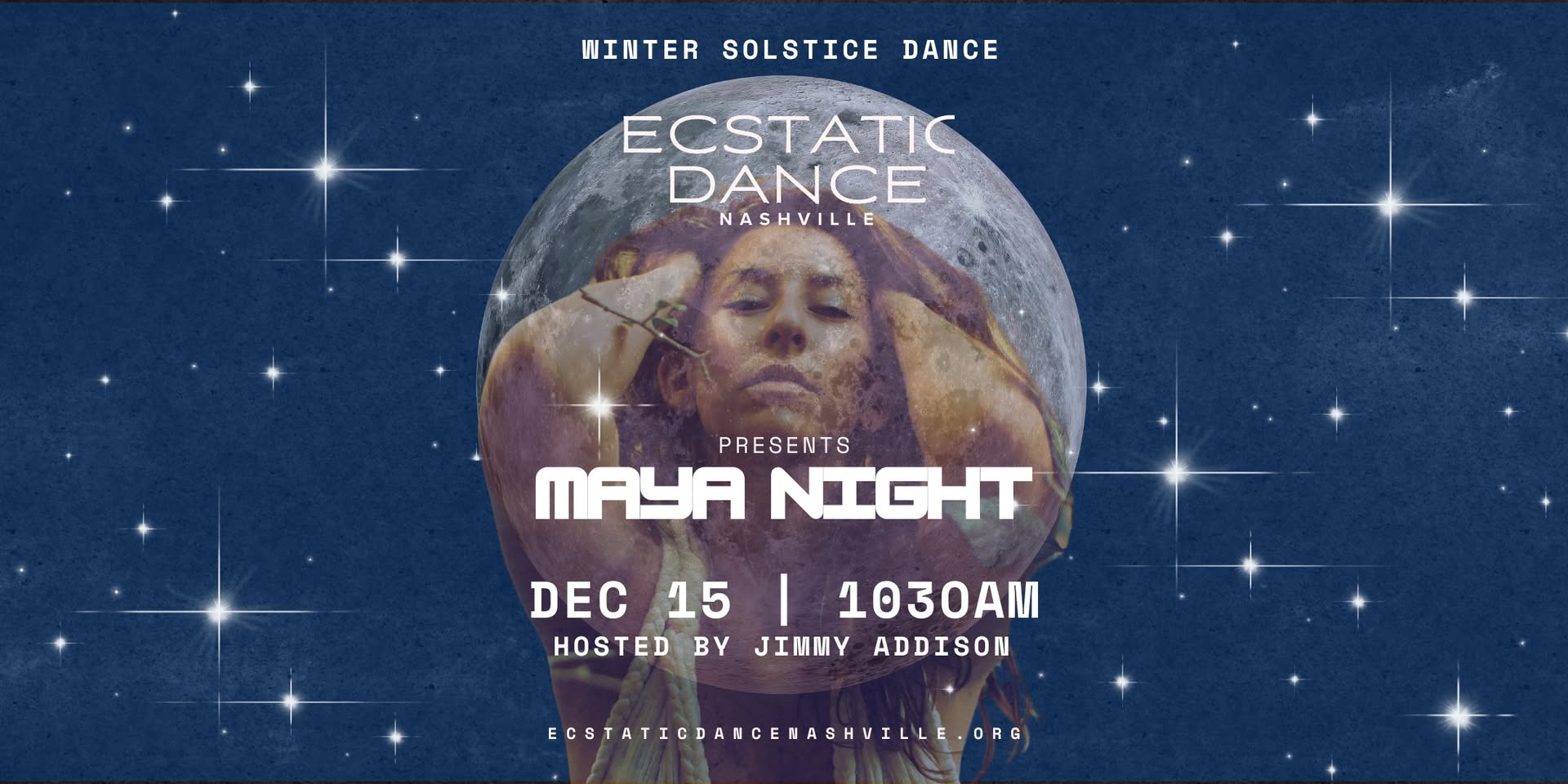 Dec 15th Ecstatic Dance with DJ Maya Night