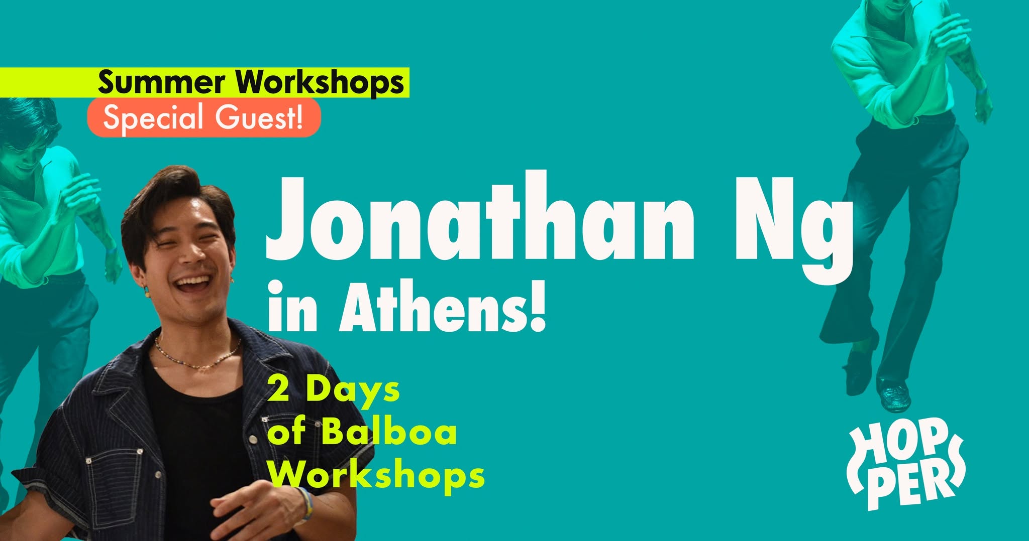 🍉 Summer Workshops: ✨Balboa Jonathan Ng in Athens! 💫
