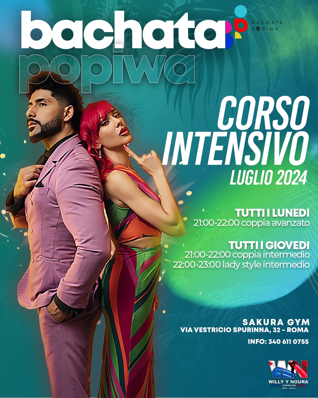 Corso estivo MESE DI LUGLIO -INTENSIVO di bachata ( coppia , footworks,lady style)con Willy y Noura