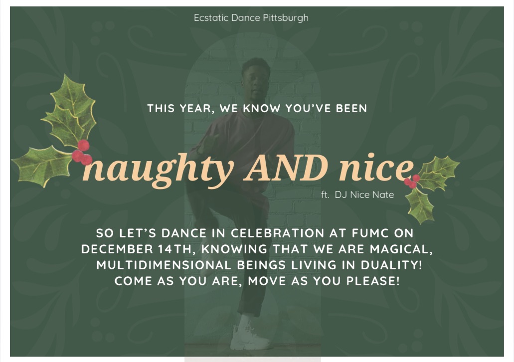 Naughty AND Nice: Ecstatic Dance Pgh ft. DJ Nice Nate!