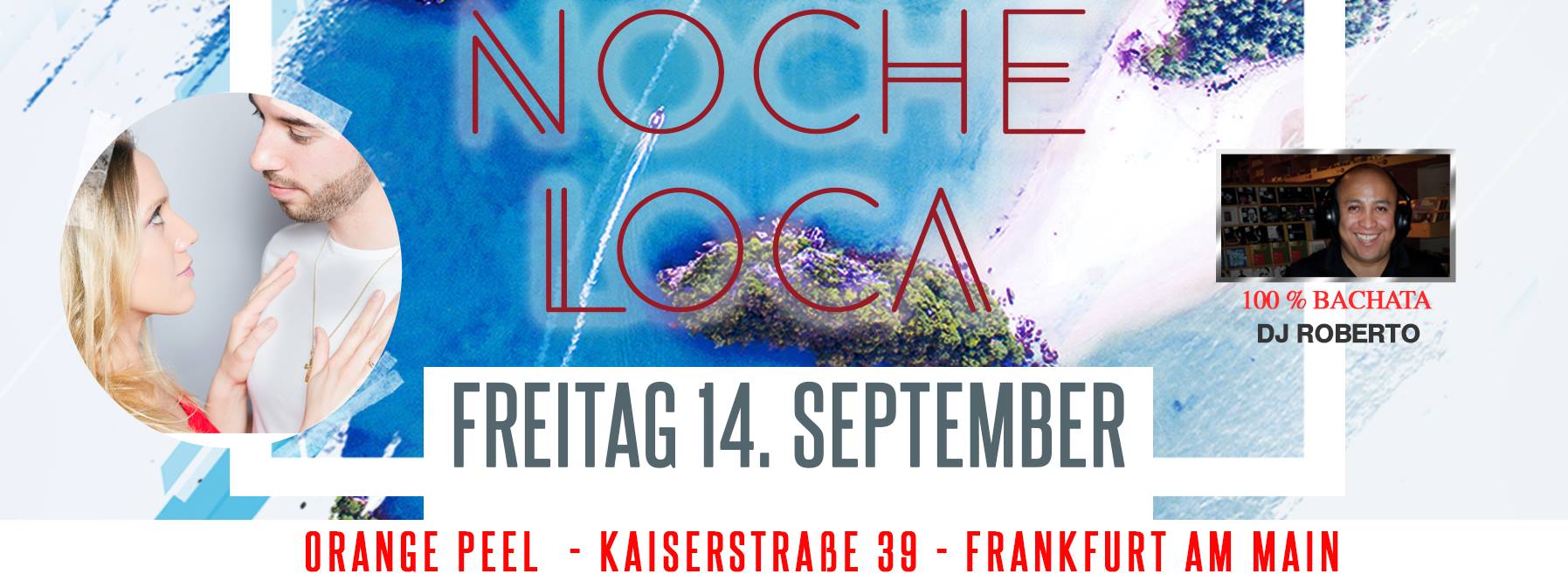 NOCHE LOCA - Freitag 14. September - LATIN PARTY