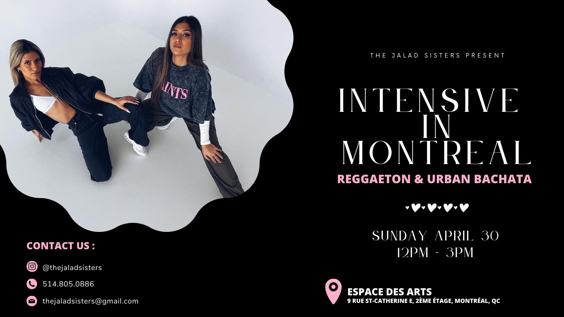 Intensive in Montreal by The Jalad Sisters