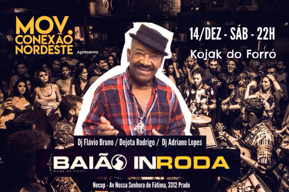 Mov. CONEXÃO NORDESTE + KOJAK DO FORRÓ + BAIÃO IN RODA