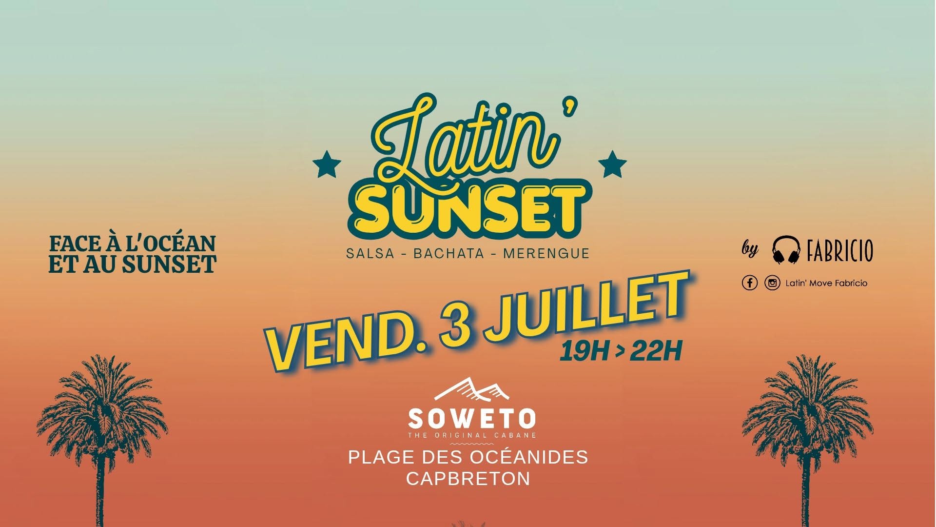 LATIN'SUNSET-ep3- vend. 3juil. : face à l'océan et au sunset à Capbreton