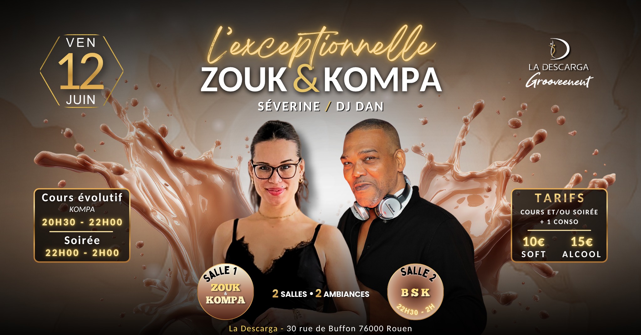 L'exceptionnelle Zouk & Kompa Γ La Descarga (avec une salle Bachata, Salsa, Kizomba)