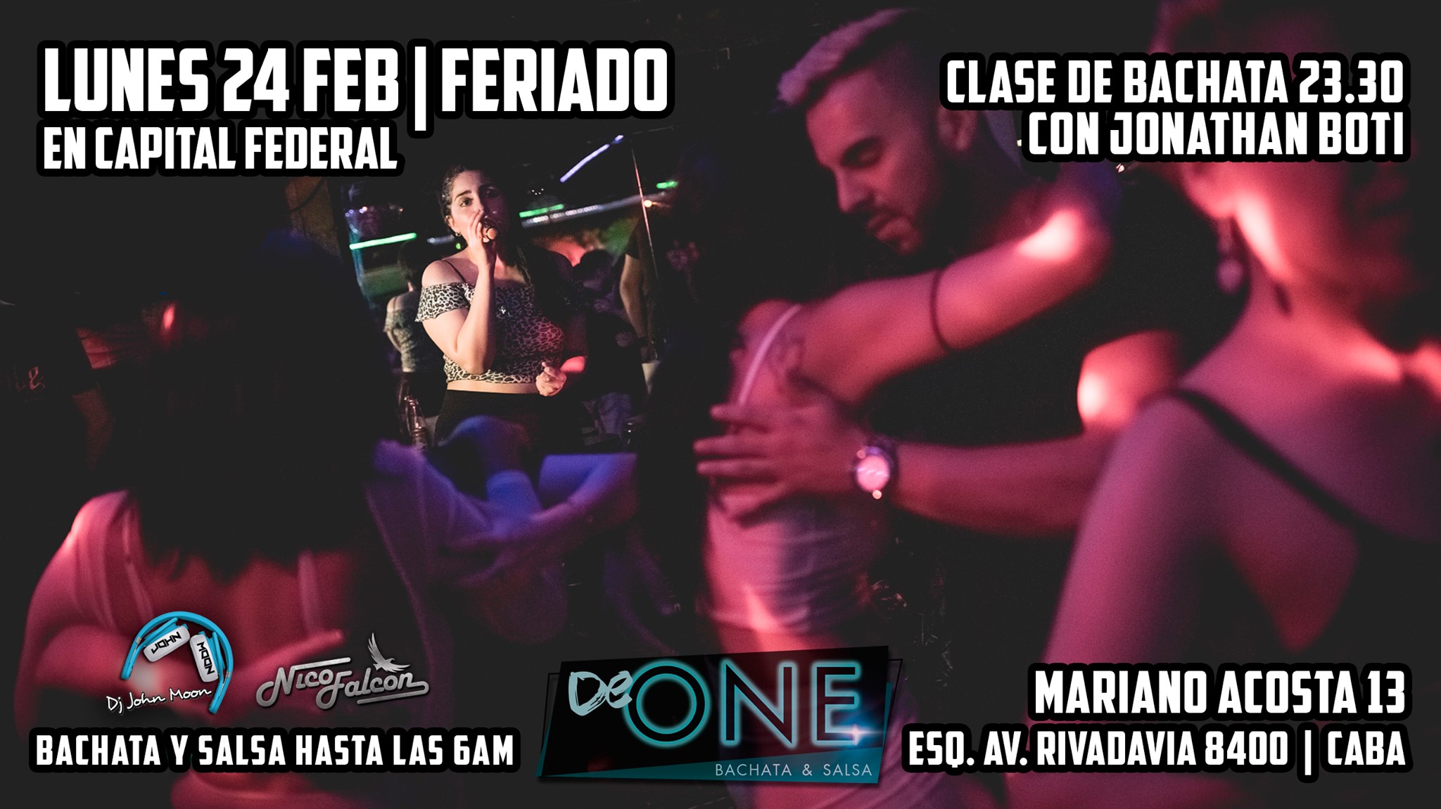 DeONE bachata y salsa lunes feriado Carnaval DJ Falcón DJ Moon