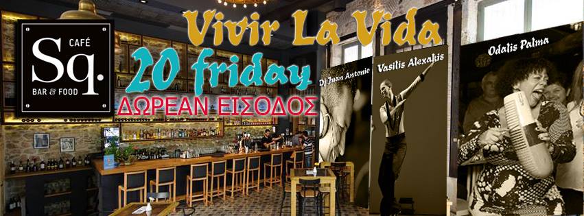 Vivir La Vida MASKE PARTY @ SQ (Μετρό Πανεπιστήμιο)