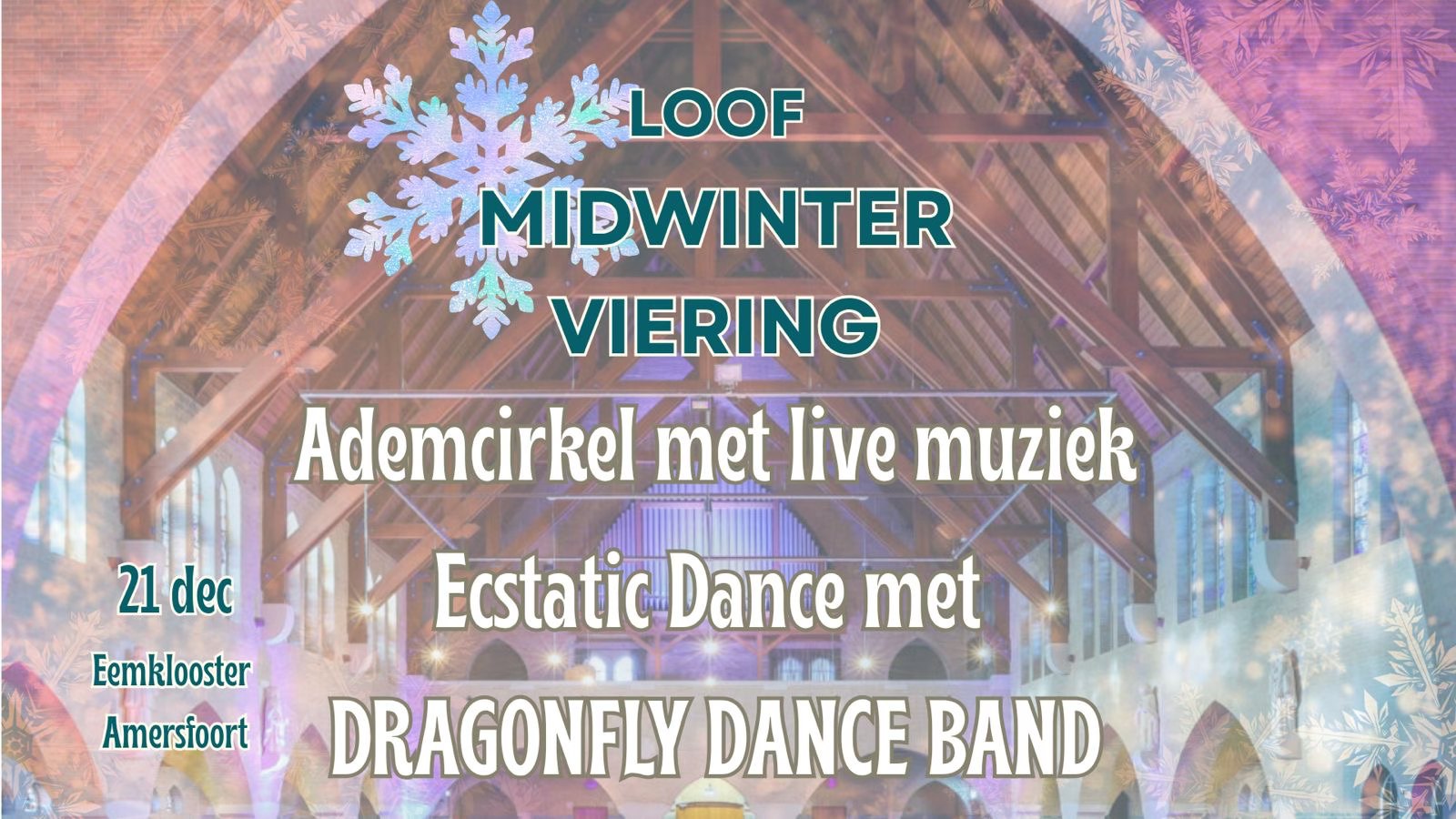Midwinterviering 21 december Ademcircel en Ecstatic Dance Dragonfly Band