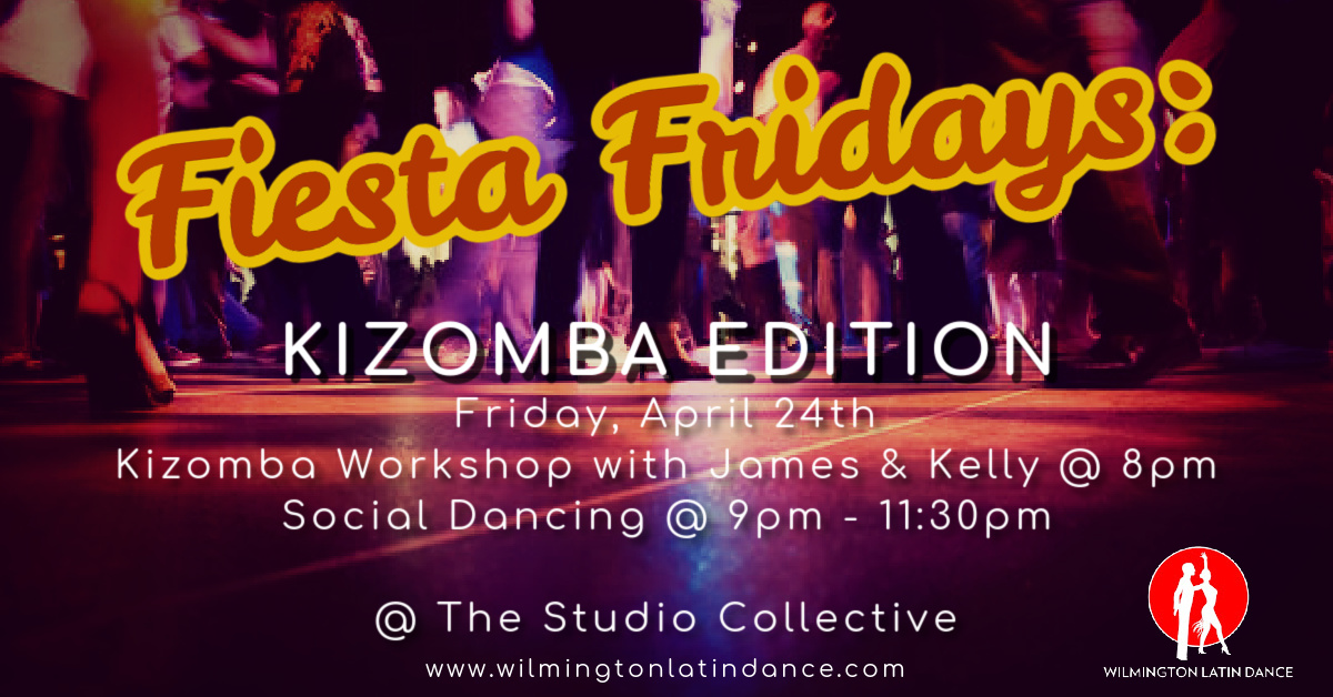 Fiesta Fridays: Kizomba Edition