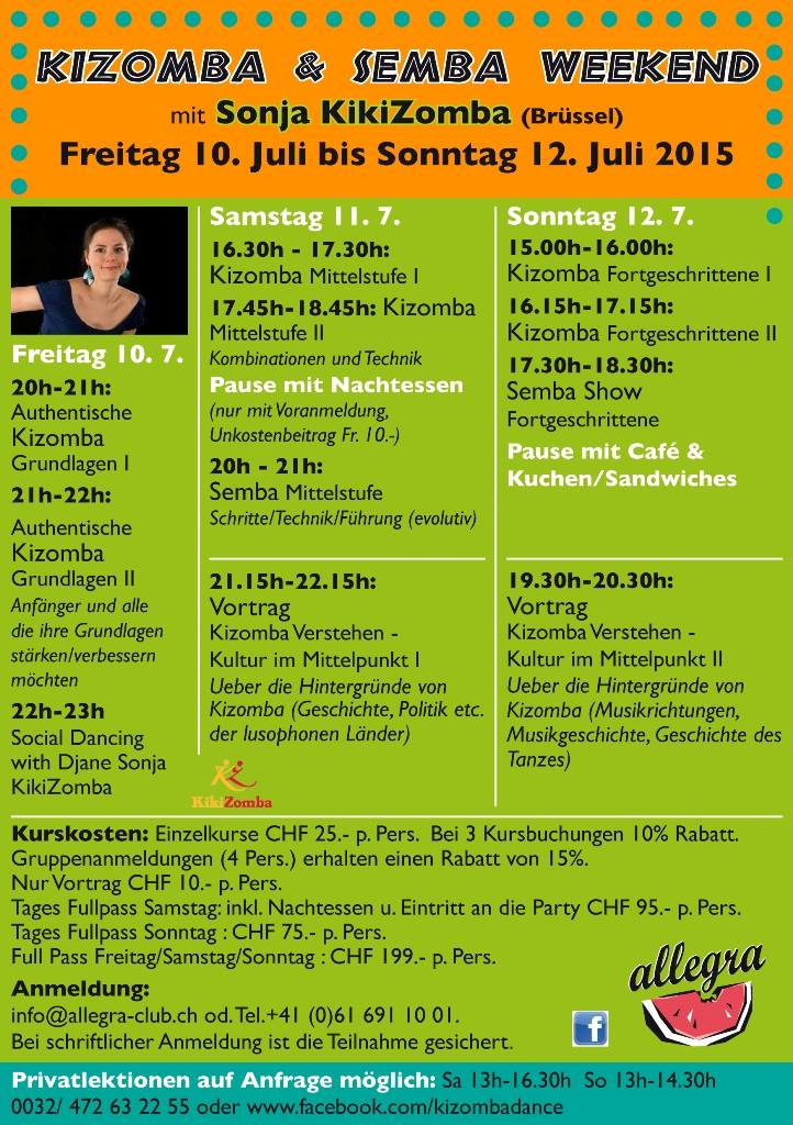 KIZOMBA SEMBA Weekend mit KikiZomba (Brüssel) Fr. 10.7.-So. 12.7.2015 Workshops Social Dancing, Party Vorträge Nachtessen