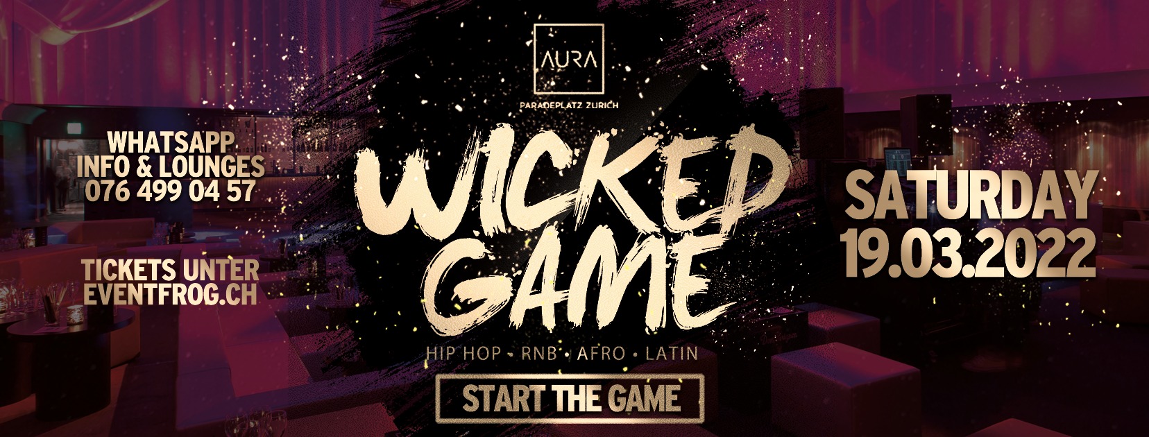 WICKED GAME • AURA CLUB • 19.03.22