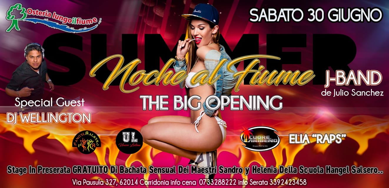 Big Opening NOCHE AL FIUME 30.06.18