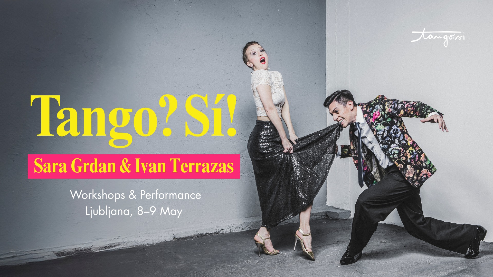 Tango?Si! delavnice + milonga 8.-9. maj: Sara Grdan & Ivan Terrazas