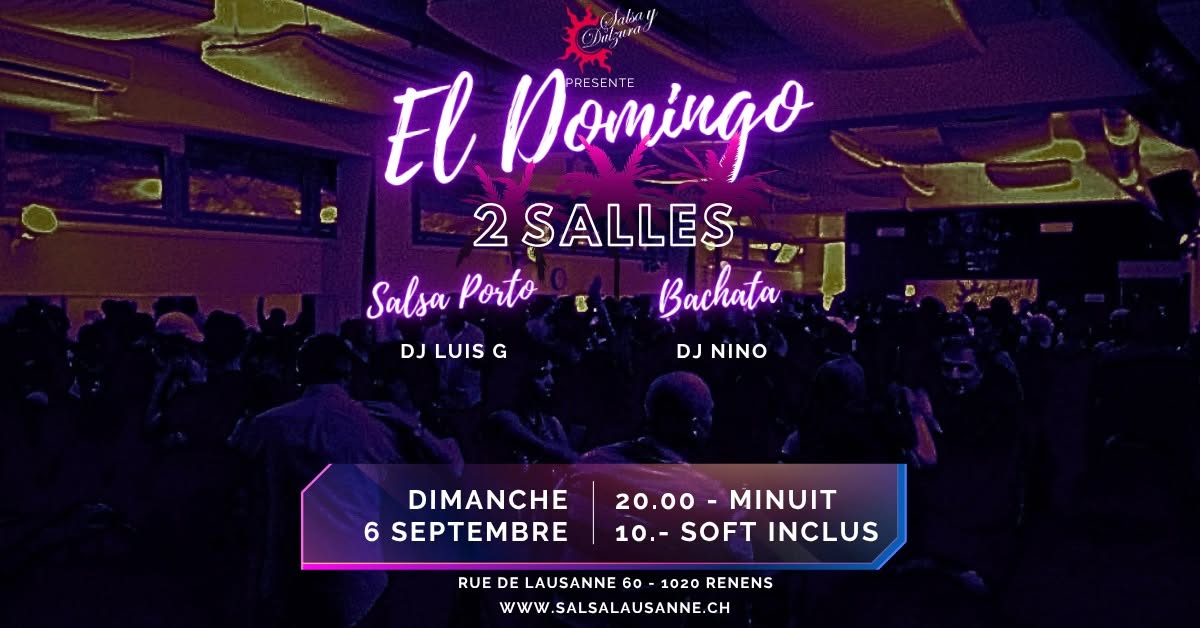 El Domingo Salsa y Dulzura - 6 septembre - 2 Salles -Salsa y Bachata